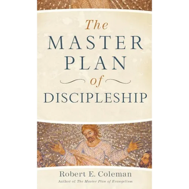 Master Plan of Discipleship