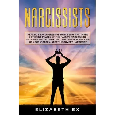 Narcissists: Healing from aggressive narcissism. The three different phases of the passive narcissistic relationship and why the th