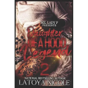Daughter of a Hood Legend 2