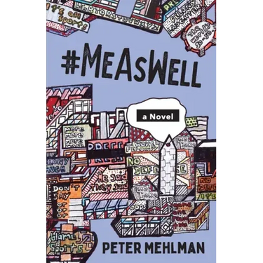 #MeAsWell, A Novel