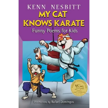 My Cat Knows Karate: Funny Poems for Kids