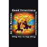 Good Intentions: The Multiverse Refugees Trilogy: First Pie in the Face