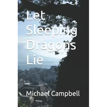 Let Sleeping Dragons Lie