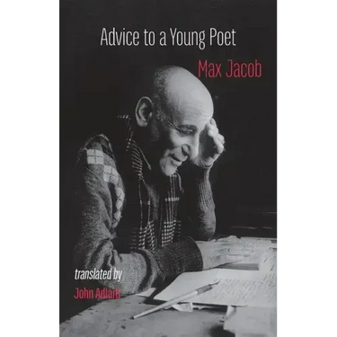 Advice to a Young Poet: Conseils a un jeune poete