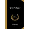 Androniké, the Heroine of the Greek Revolution