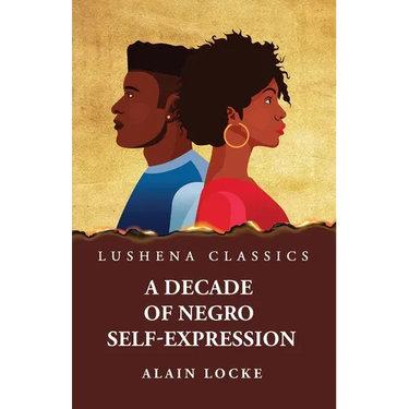 A Decade of Negro Self-Expression