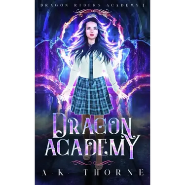 Dragon Academy: A Paranormal Fantasy Academy Series