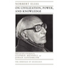On Civilization, Power, and Knowledge: Selected Writings