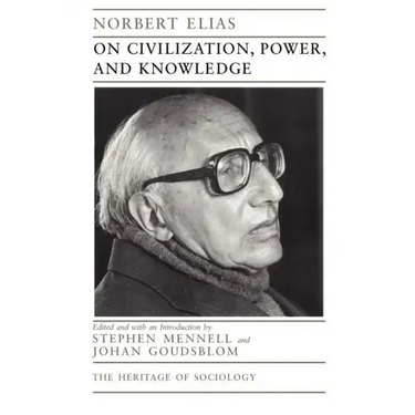 On Civilization, Power, and Knowledge: Selected Writings