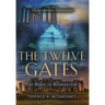 The Twelve Gates: The Road to Redemption