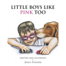 Little Boys Like Pink Too