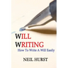 Will Writing: How To Write A Will Easily