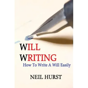 Will Writing: How To Write A Will Easily