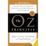 The Oz Principle: Getting Results Through Individual and Organizational Accountability