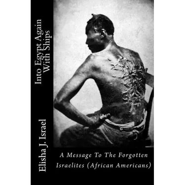 Into Egypt Again With Ships: A Message To The Forgotten Israelites