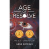 Age of Resolve: The E.V. Chronicles