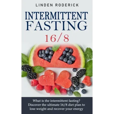 Intermittent fasting 16/8: What is the intermittent fasting? Discover the ultimate 16/8 diet plan to lose weight and recover your energy.
