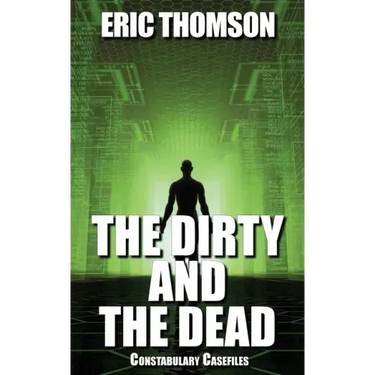 The Dirty and the Dead