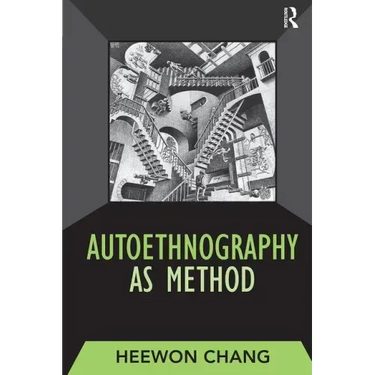 Autoethnography as Method