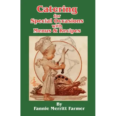 Catering for Special Occasions with Menus & Recipes