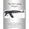 The AK47 catalog volume 2