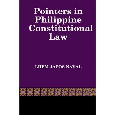 Pointers in Philippine Constitutional Law