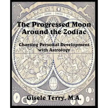 The Progressed Moon Around the Zodiac