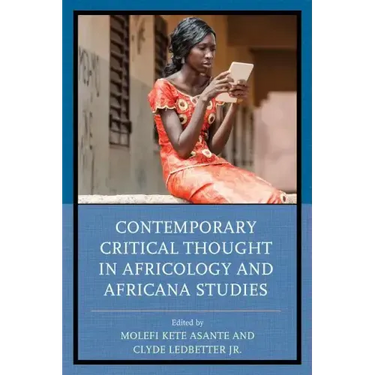 Contemporary Critical Thought in Africology and Africana Studies