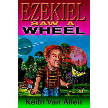 Ezekiel Saw a Wheel