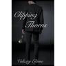 Clipping Thorns