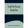 Inside the Russian Revolution