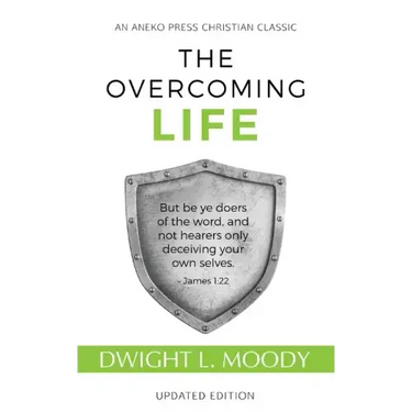 The Overcoming Life: Updated Edition