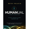 Humanual: A Manual for Being Human