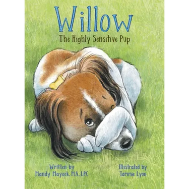 Willow the Highly Sensitive Pup