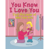 You Know I Love You: Just Because of Who You Are