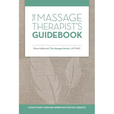 The Massage Therapist's Guidebook