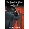 The Greatest Show on Earth