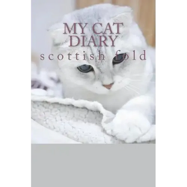 My cat diary: scottish fold