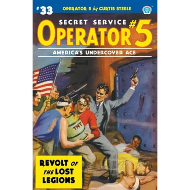 Operator 5 #33: Revolt of the Lost Legions