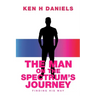 The Man on the Spectrum's Journey: Finding His Way