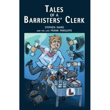 Tales of a Barristers' Clerk