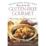 More from the Gluten-Free Gourmet: Delicious Dining Without Wheat