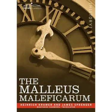The Malleus Maleficarum