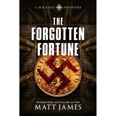The Forgotten Fortune: The Jack Reilly Adventures