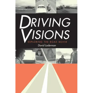 Driving Visions: Exploring the Road Movie