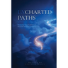 Uncharted Paths: Pursuing True Fulfillment Beyond Society's Expectations