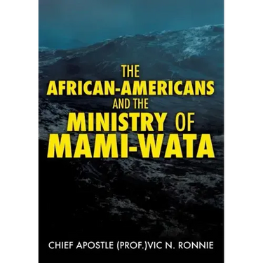 The African-Americans and the Ministry of Mami -Wata