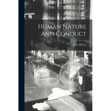 Human Nature And Conduct