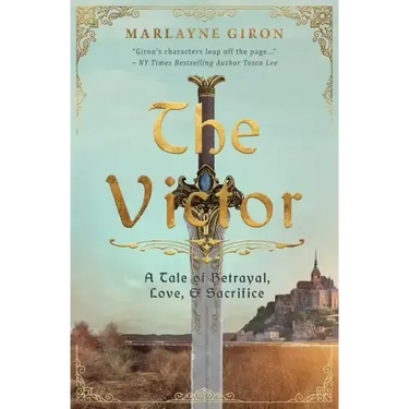The Victor: A Tale of Betrayal, Love and Sacrifice