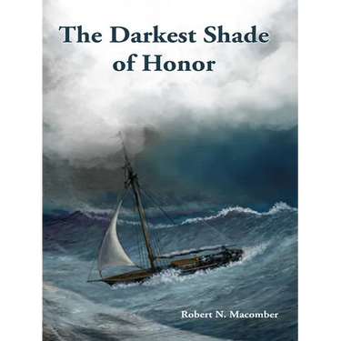 The Darkest Shade of Honor